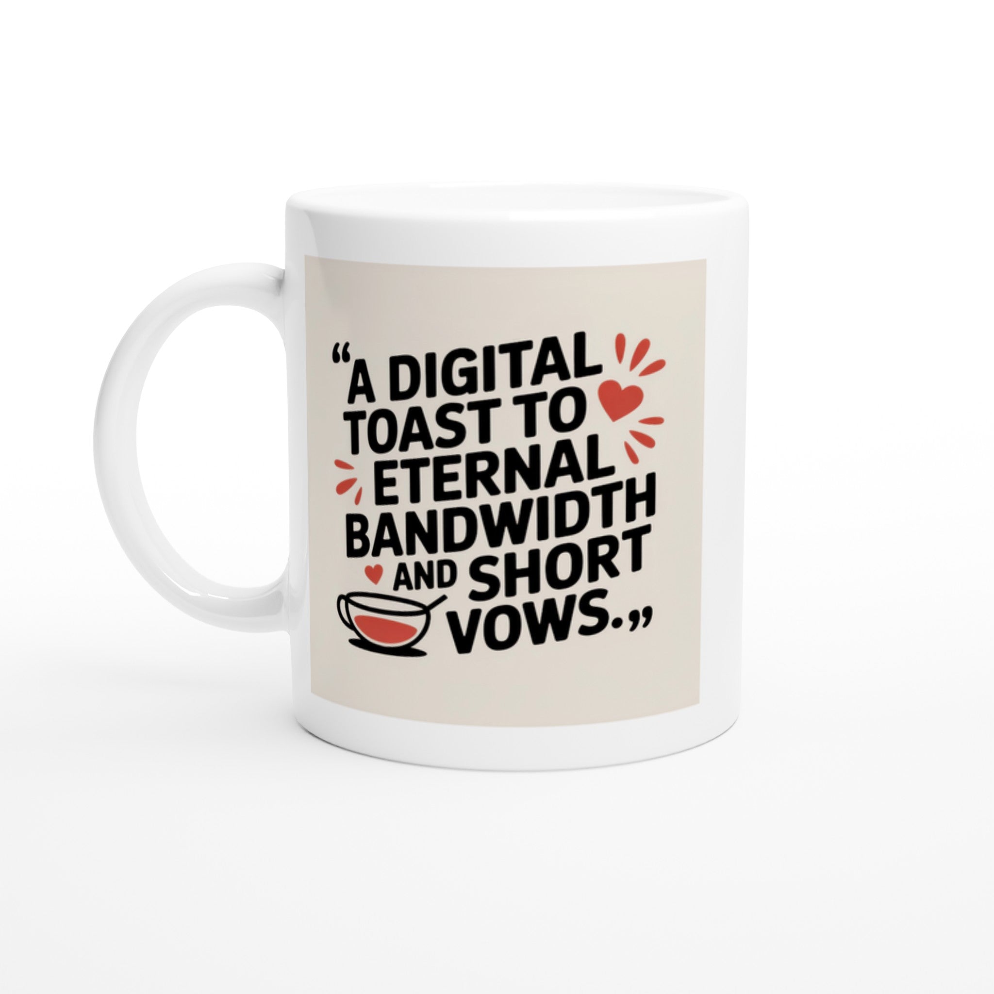 A Digital Toast to Eternal Bandwidth and Short Vows