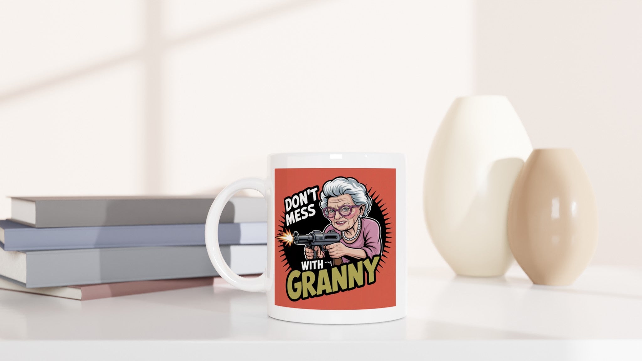 Don't Mess with Granny