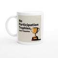 No Participation Trophies, Just Trauma