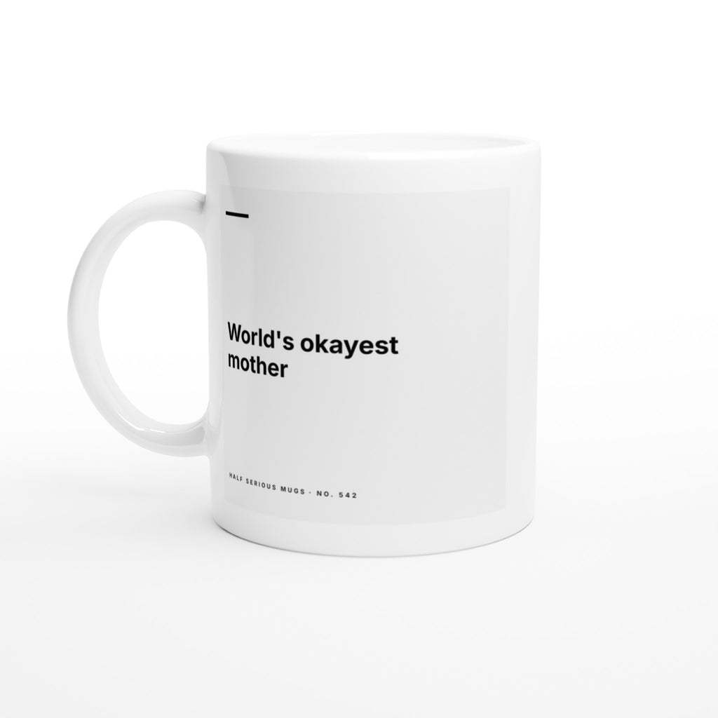 World's Okayest Mother