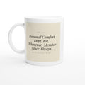 Personal Comfort Dept. Est. Whenever. Member Since Always.