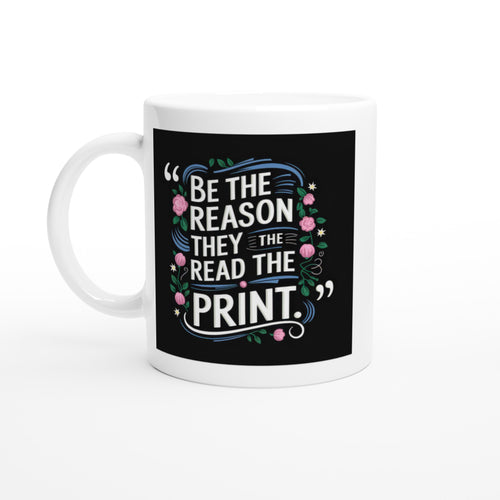 Be the Reason They Read the Fine Print