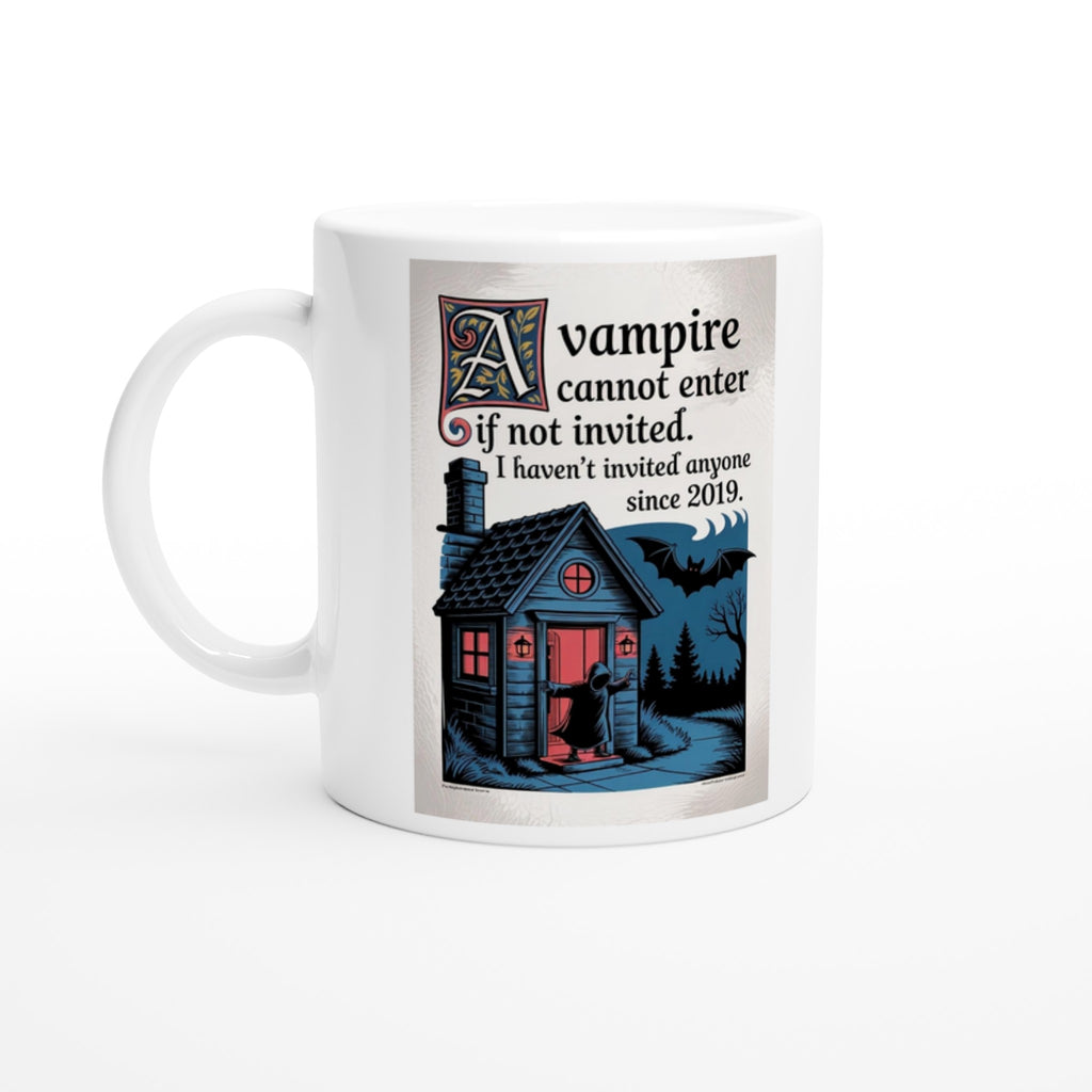 A Vampire Cannot Enter if Not Invited. I Haven't Invited Anyone Since 2019.