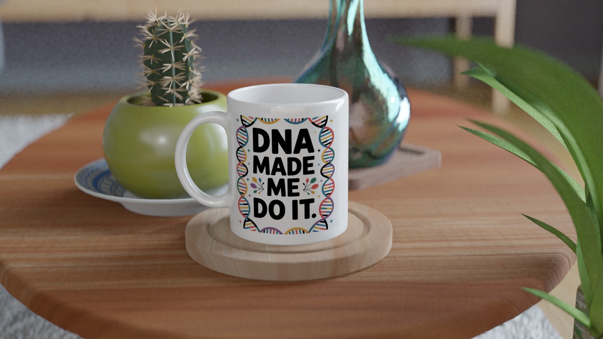 DNA Made Me Do It