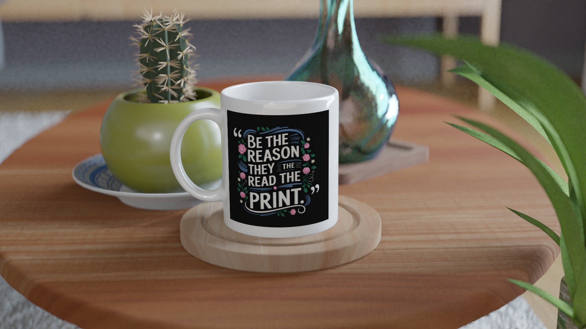 Be the Reason They Read the Fine Print