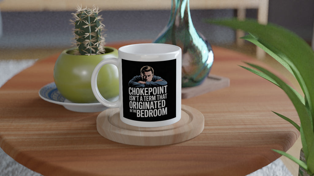 Chokepoint Isn't a Bedroom Term