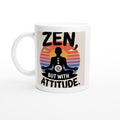 Zen, But With Attitude