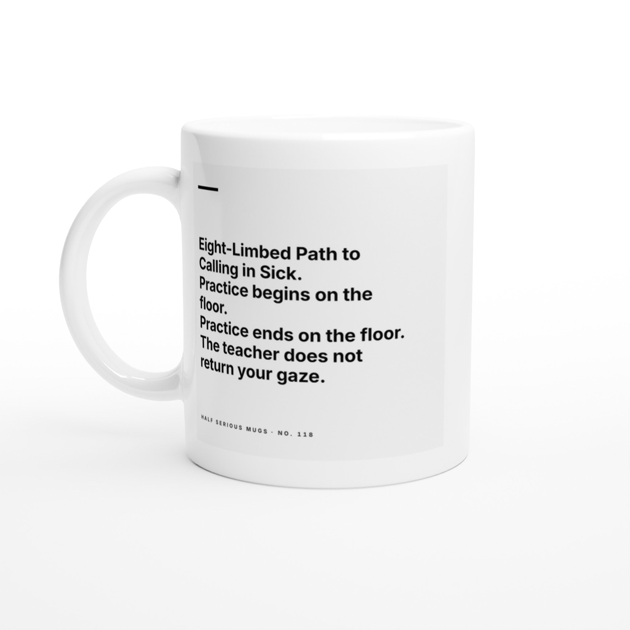 The Eight-Limbed Path to Calling in Sick