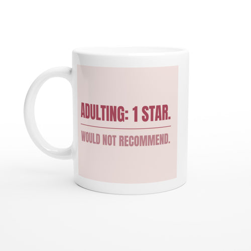 Adulting: 1 Star. Would Not Recommend