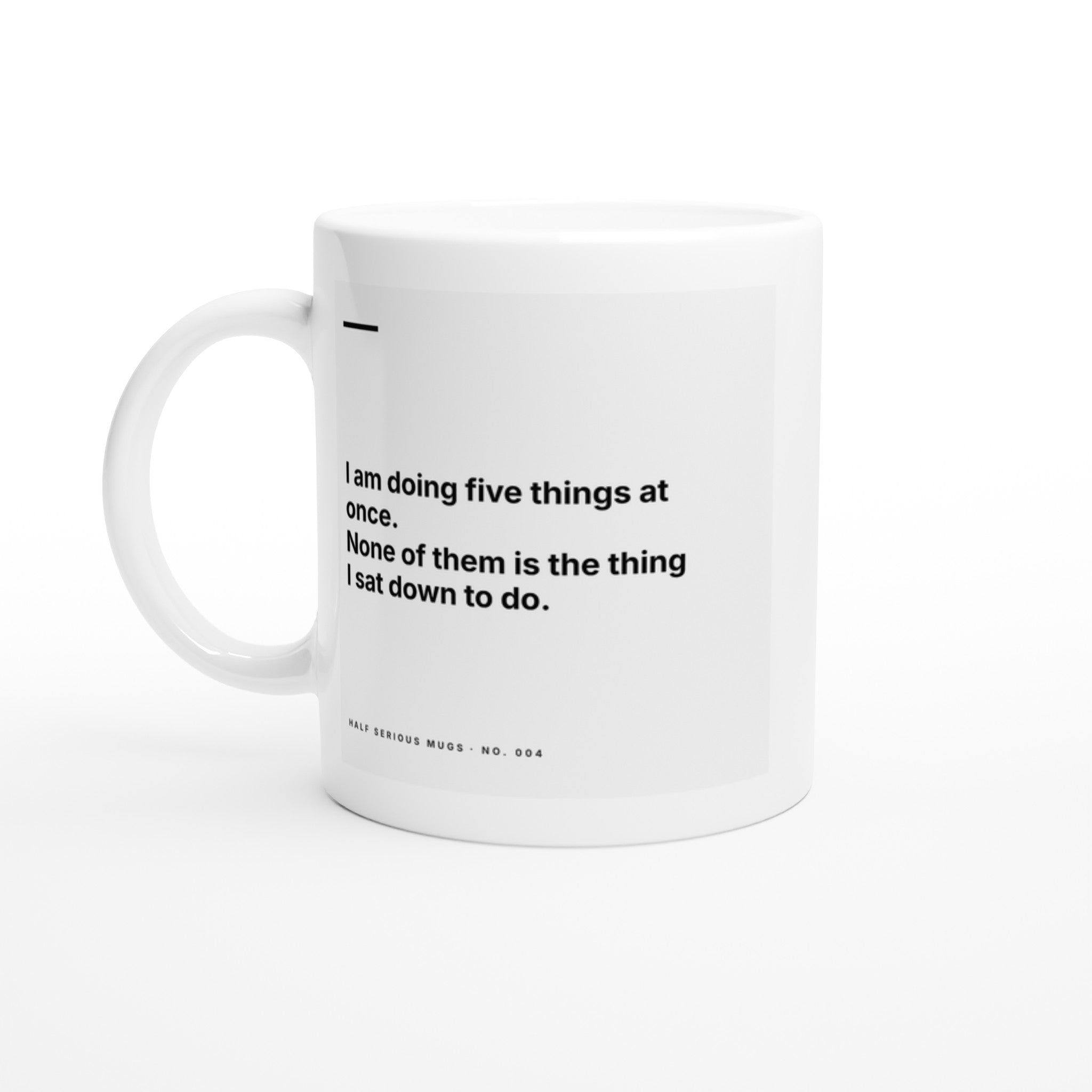 I Am Doing Five Things at Once. None of Them Is the Thing I Sat Down to Do.