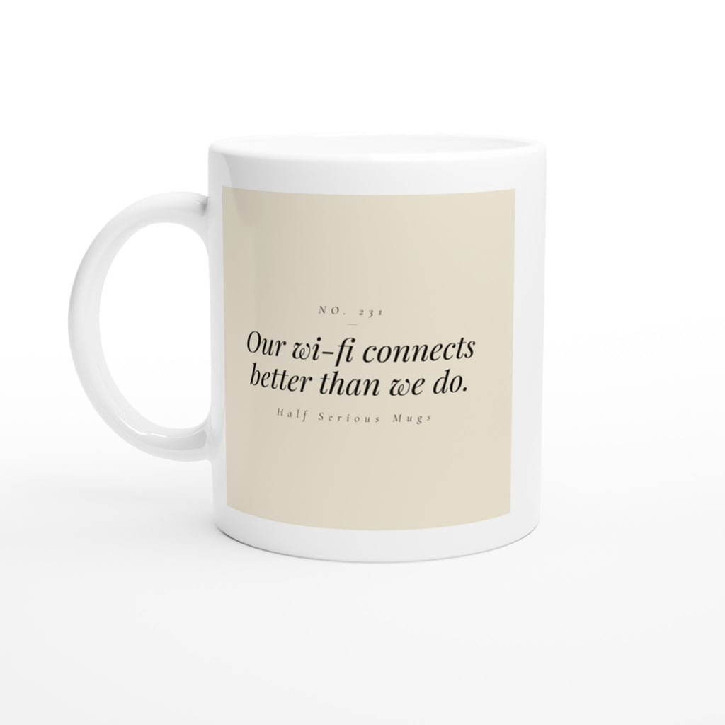 Our Wi-fi Connects Better Than We Do