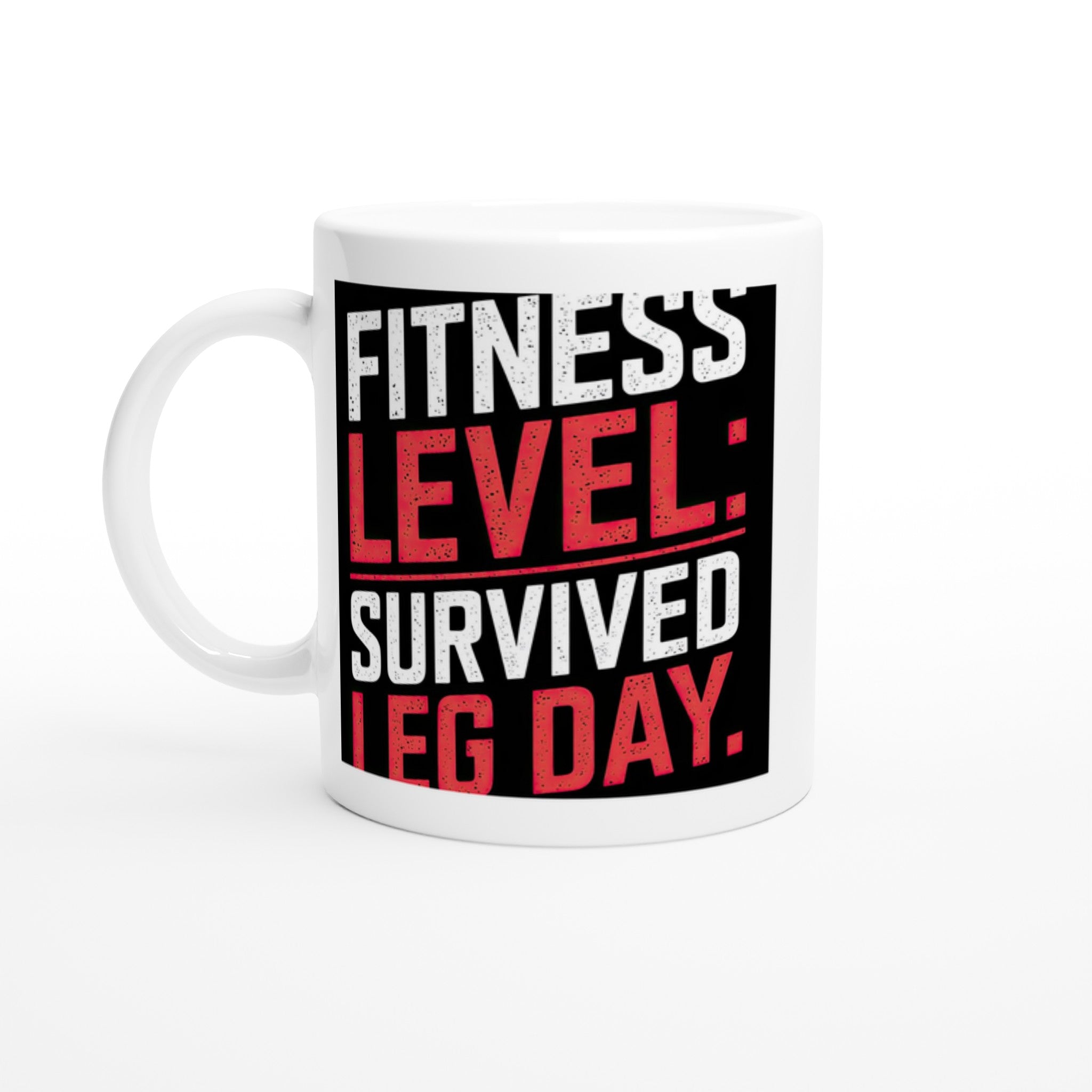 Fitness Level: Survived Leg Day!