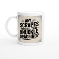 Any Scrapes from All That Knuckle Dragging?