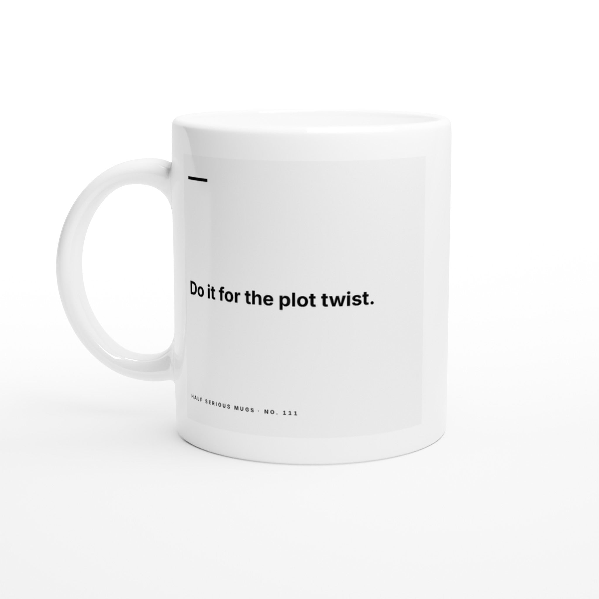 Do It for the Plot Twist