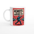Remote. (We Mean the Parking Lot.)
