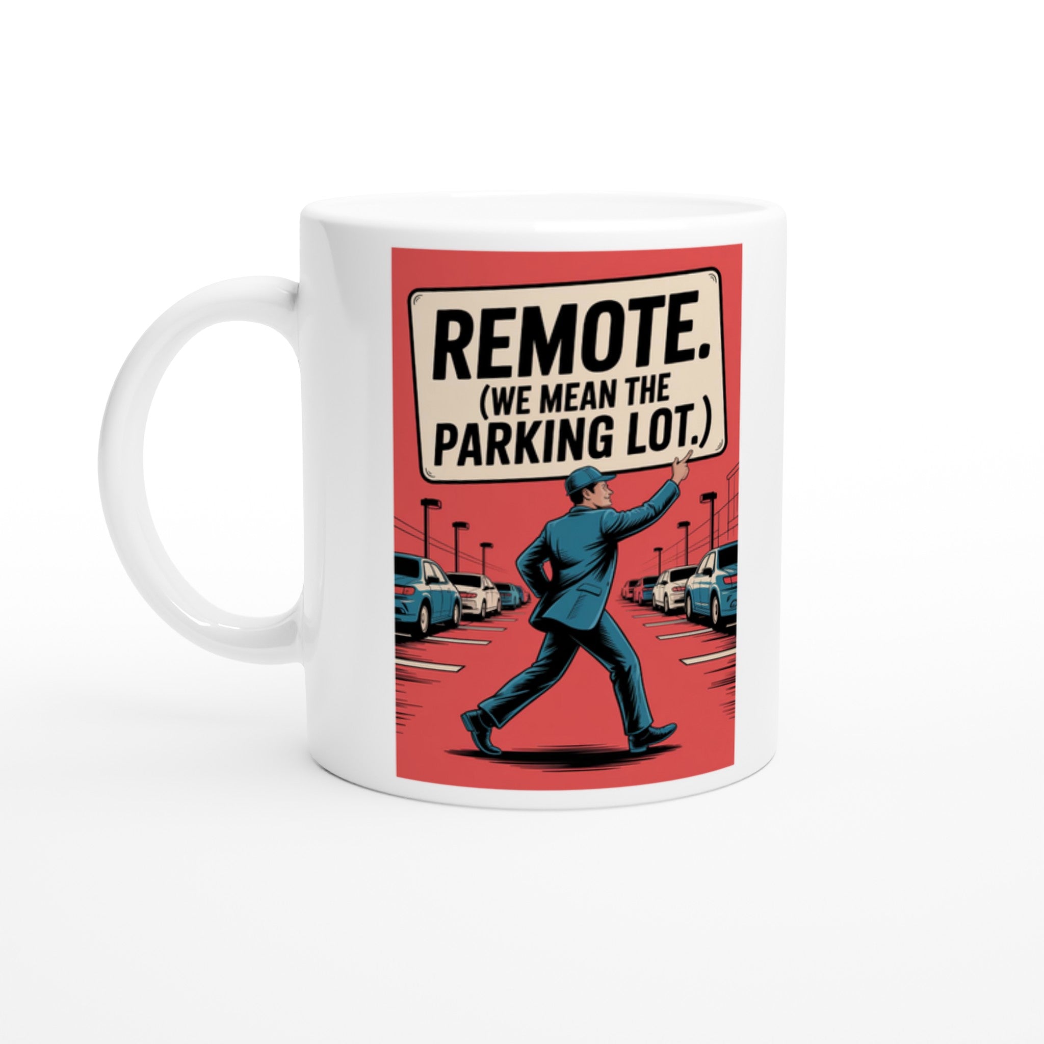Remote. (We Mean the Parking Lot.)