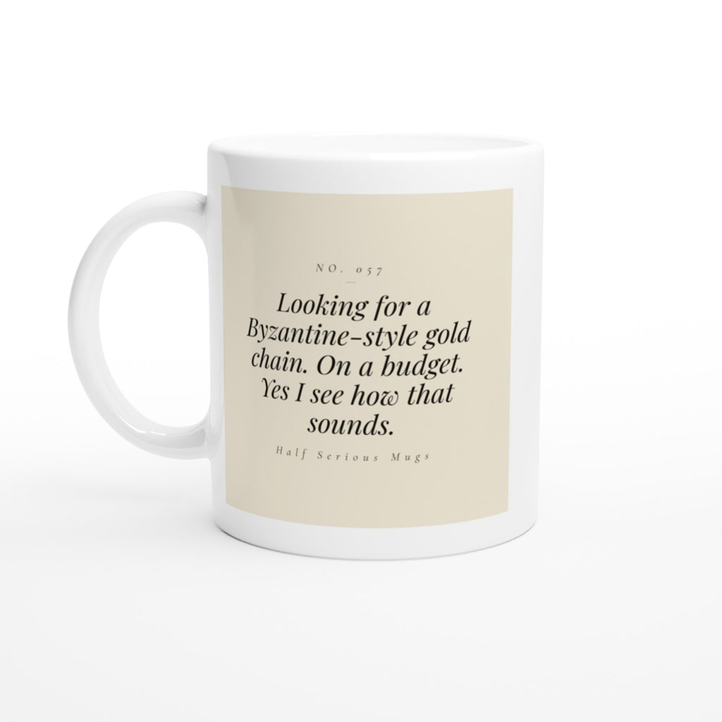 Looking for a Byzantine-style Gold Chain. On a Budget. Yes I See How That Sounds.