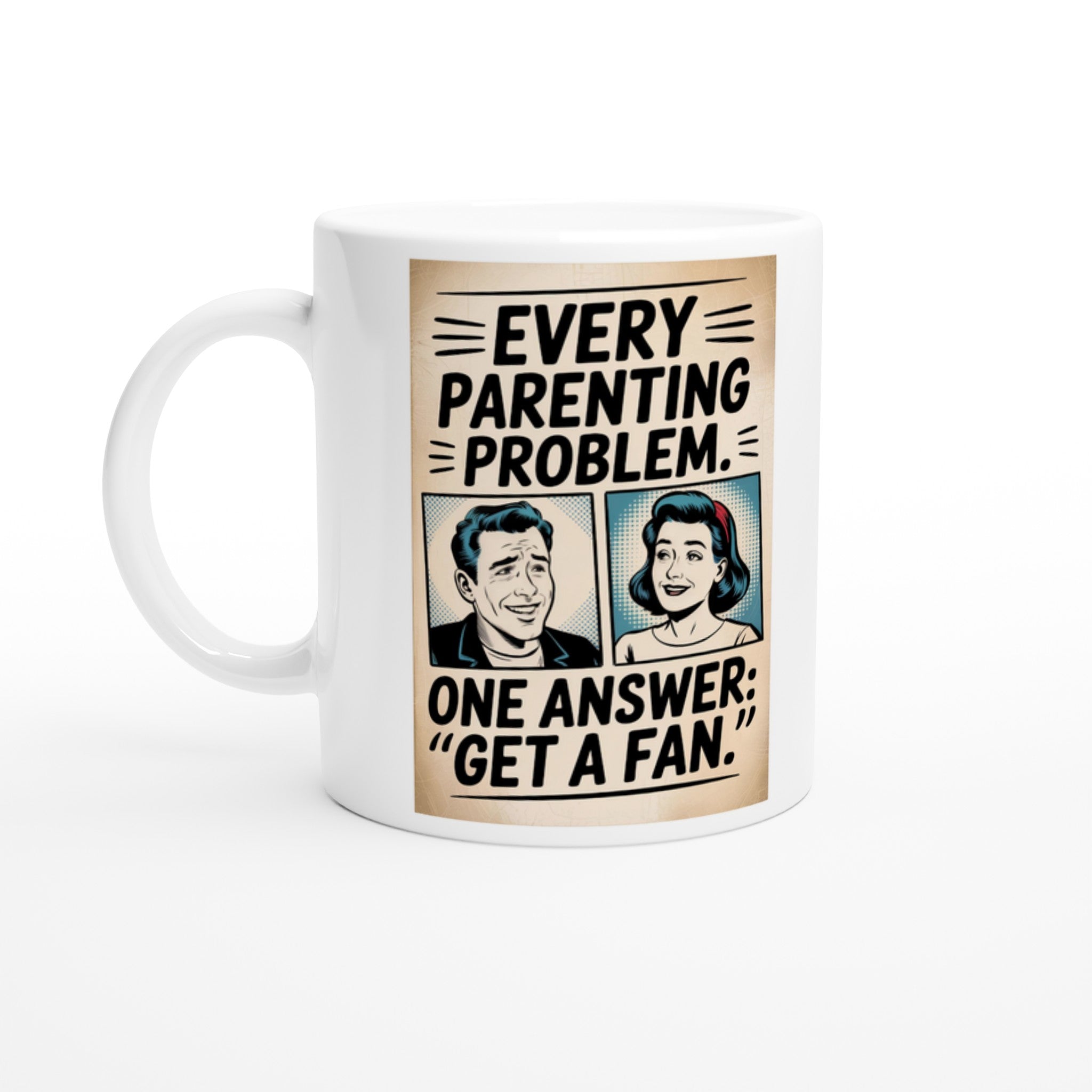 Every Parenting Problem. One Answer: "Get a Fan."