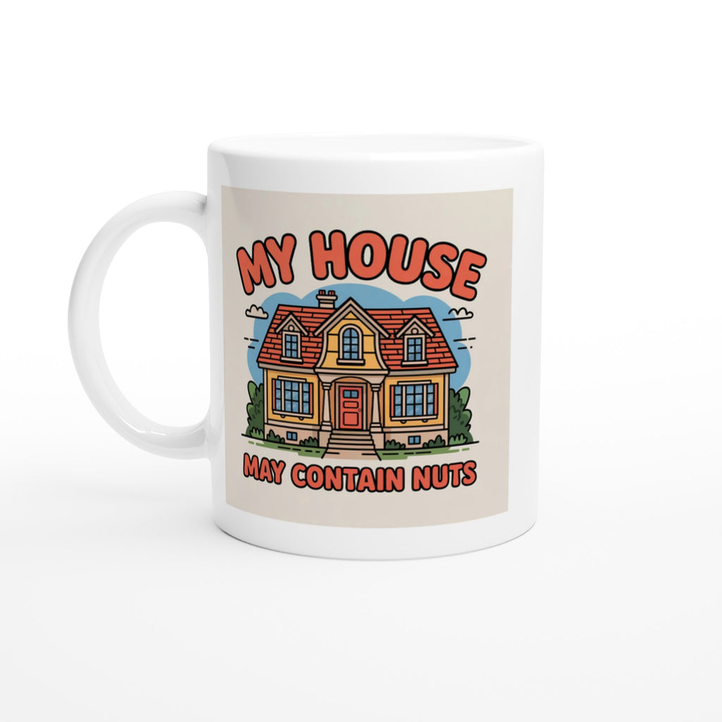 My House May Contain Nuts