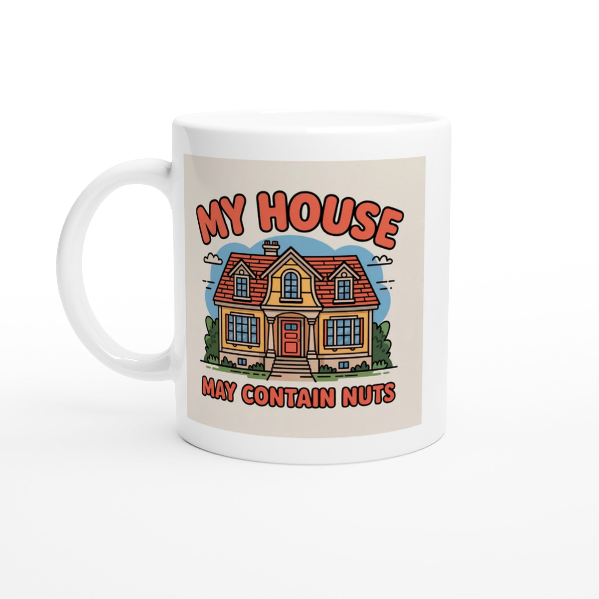 My House May Contain Nuts