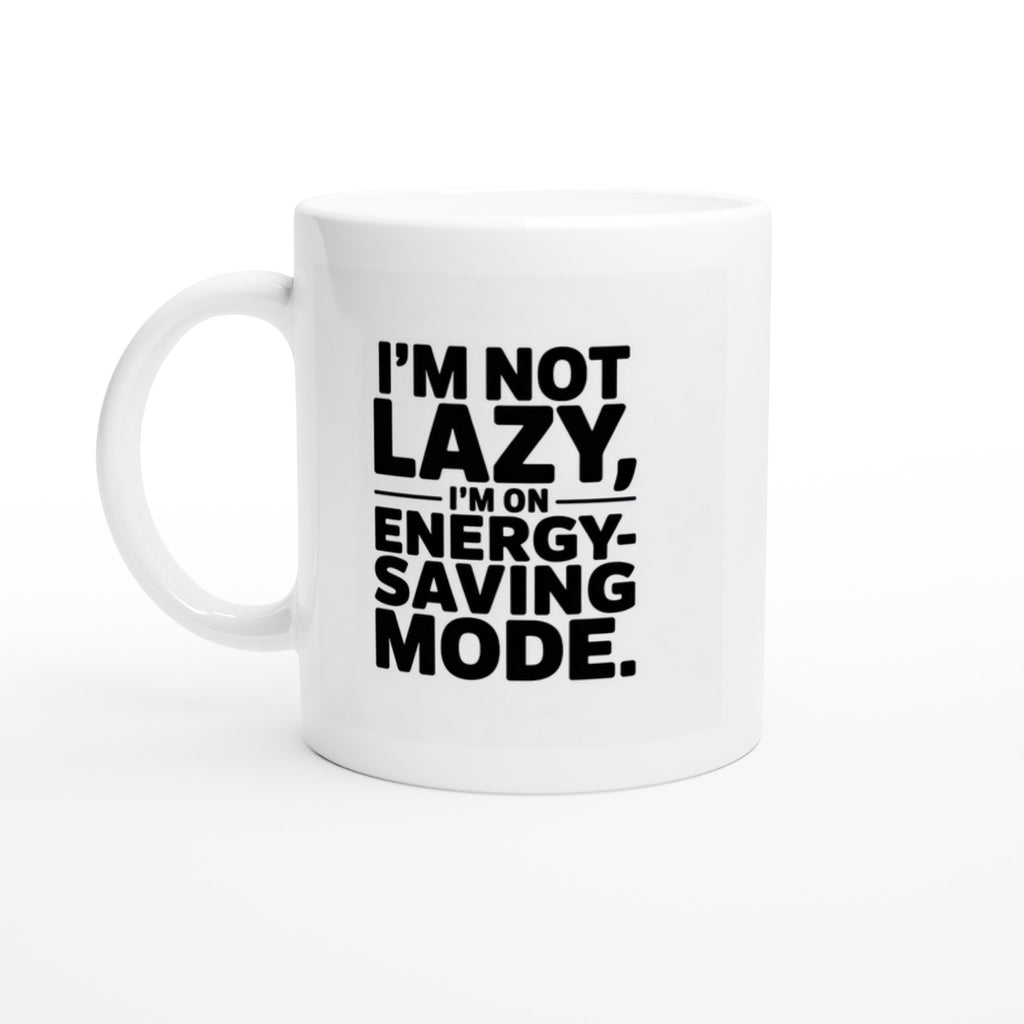 I'm Not Lazy, I'm on Energy-Saving Mode