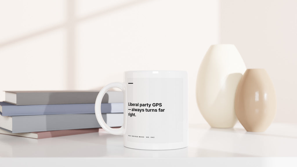 Liberal Party GPS — Always Turns Far Right