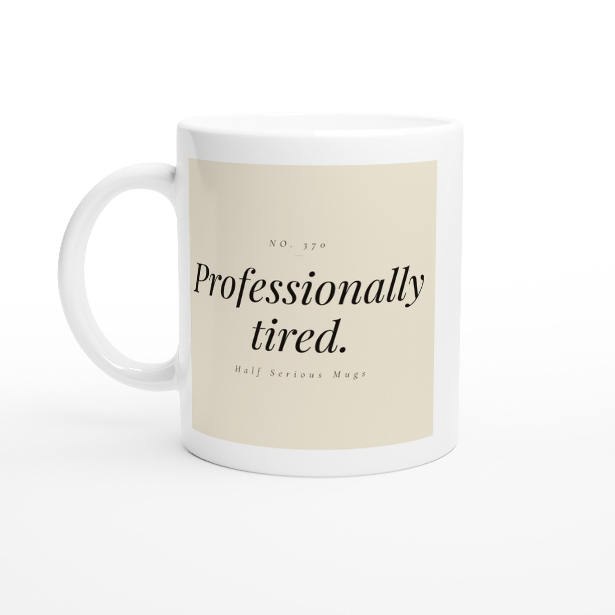 Professionally Tired