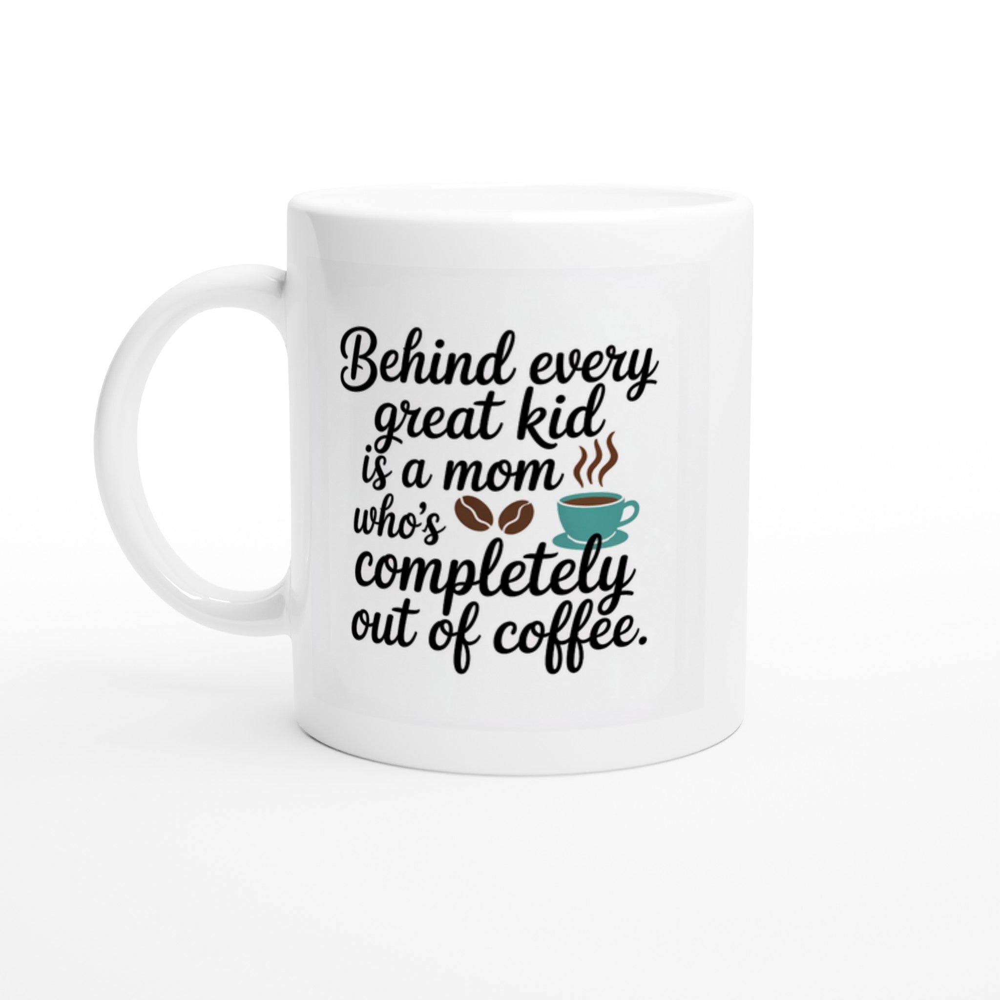 Behind Every Great Kid Is a Mom Completely Out of Coffee