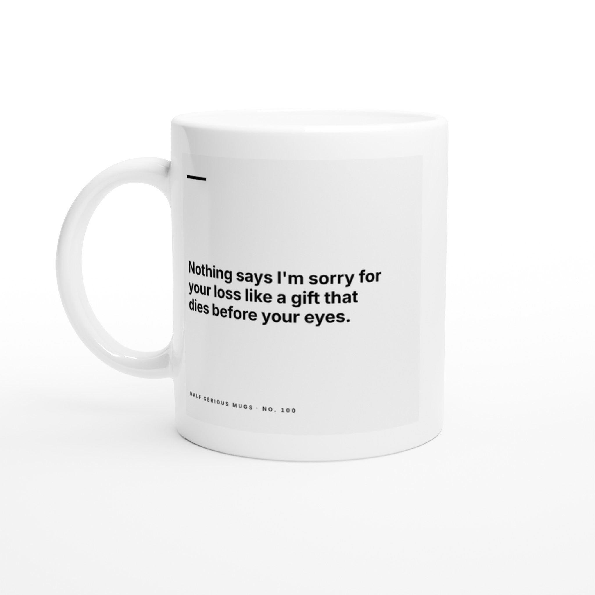 Nothing Says I'm Sorry for Your Loss Like a Gift That Dies Before Your Eyes