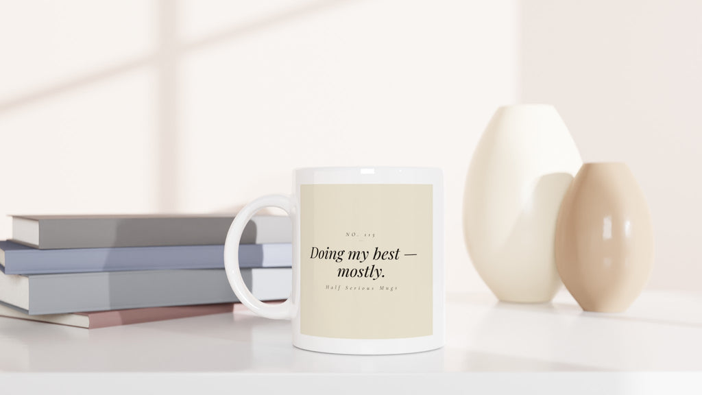 Doing My Best — Mostly