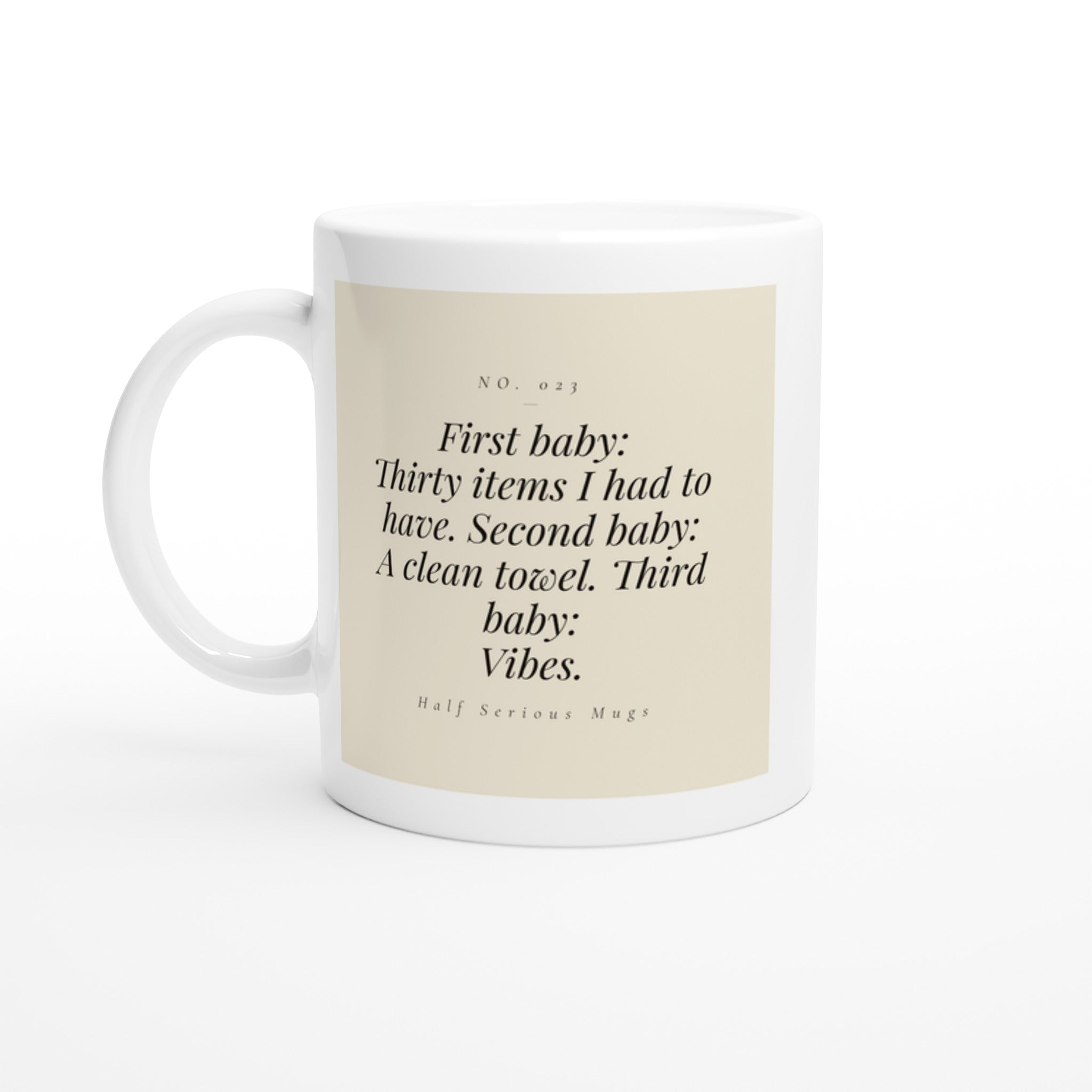 First Baby: Thirty Items I Had to Have. Second Baby: A Clean Towel. Third Baby: Vibes.