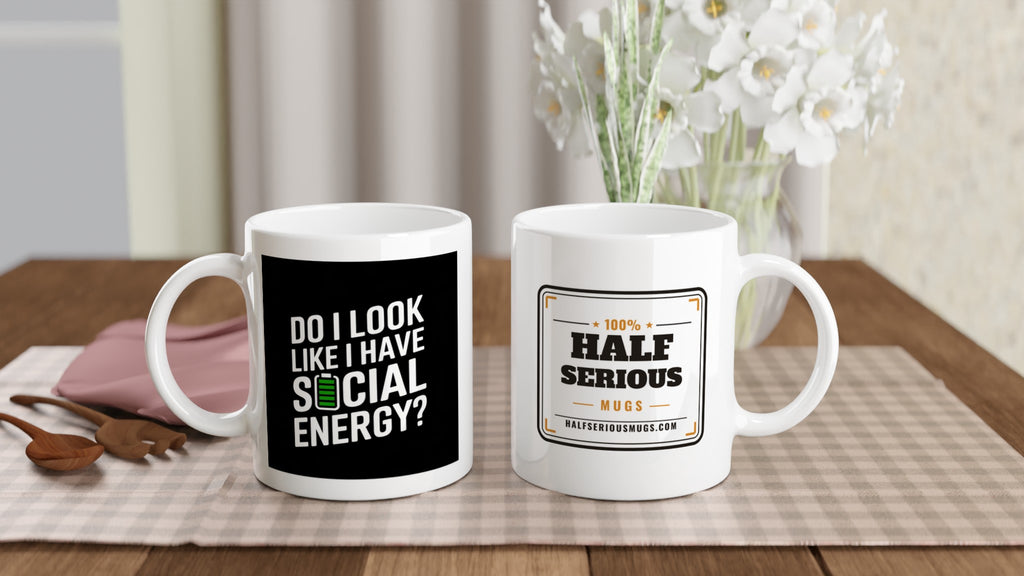DO I LOOK LIKE I HAVE SOCIAL ENERGY?