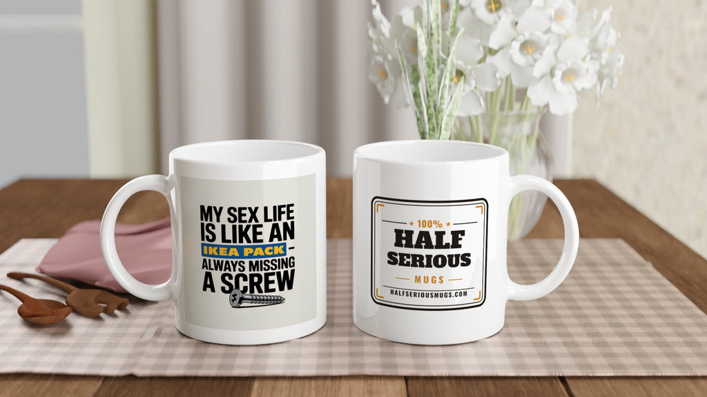 My Sex Life Is Like an IKEA Pack — Always Missing a Screw