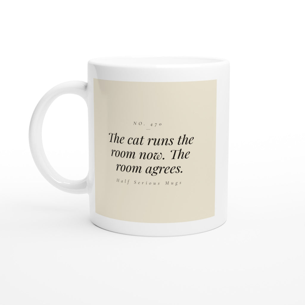 The Cat Runs the Room Now. The Room Agrees
