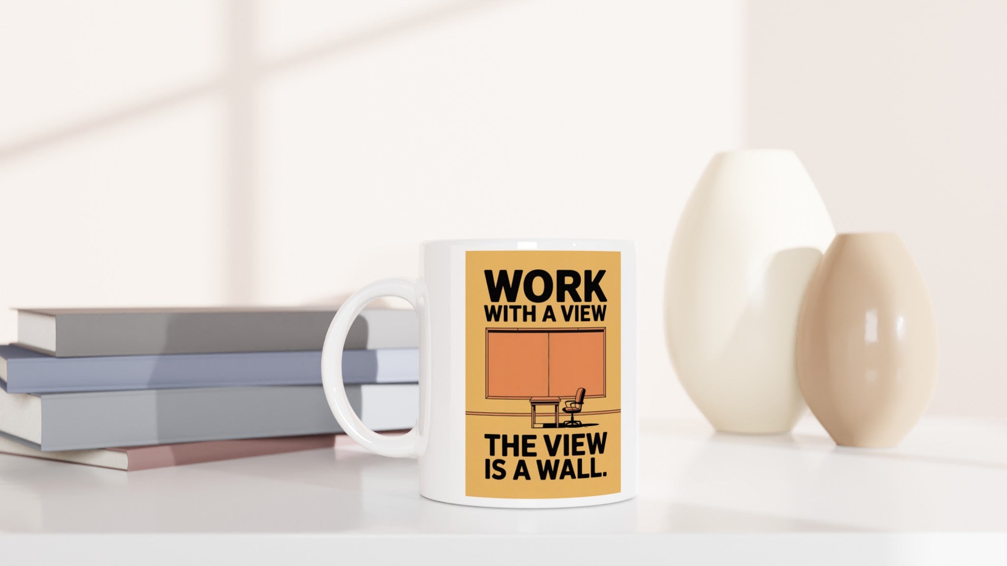 Work With a View. The View Is a Wall.