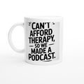Can't Afford Therapy, So We Made a Podcast