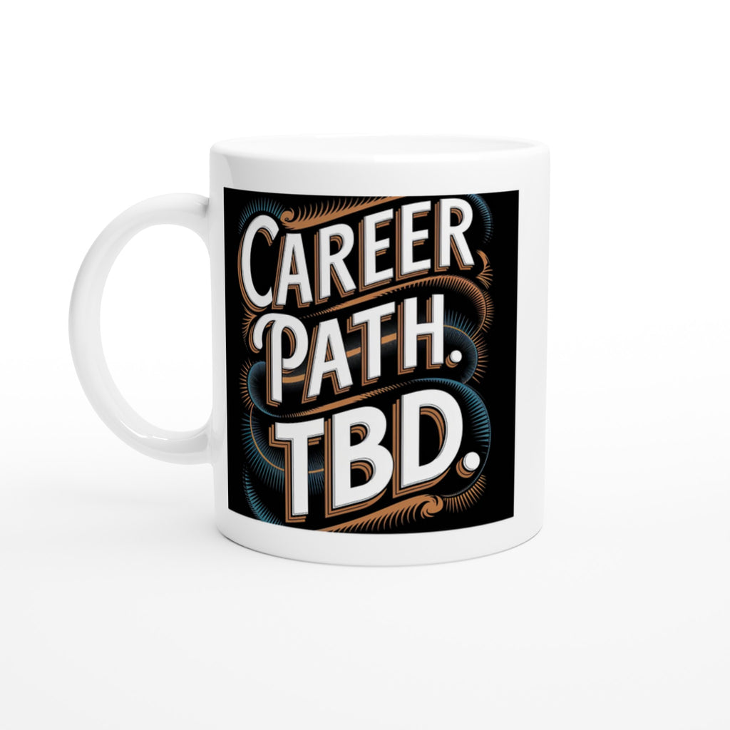 Career Path. TBD