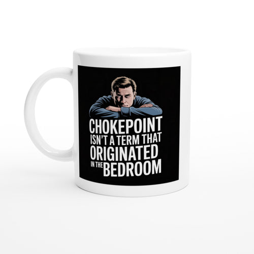 Chokepoint Isn't a Bedroom Term