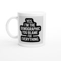 Yes, I'm the Demographic You Blame for Everything