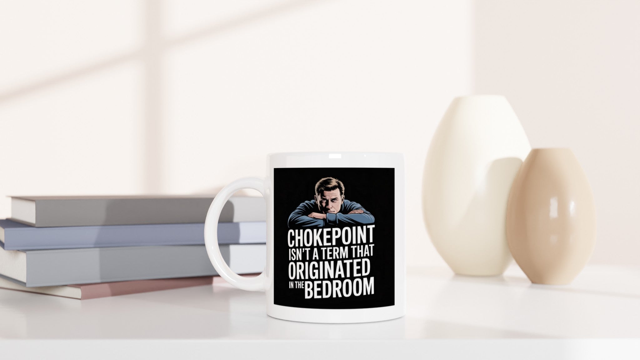 Chokepoint Isn't a Bedroom Term