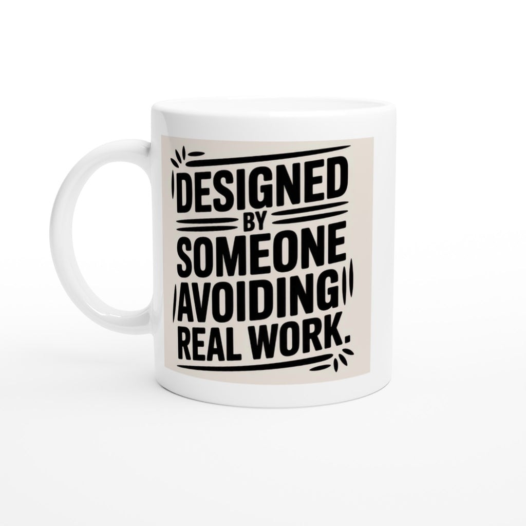 DESIGNED BY SOMEONE AVOIDING REAL WORK
