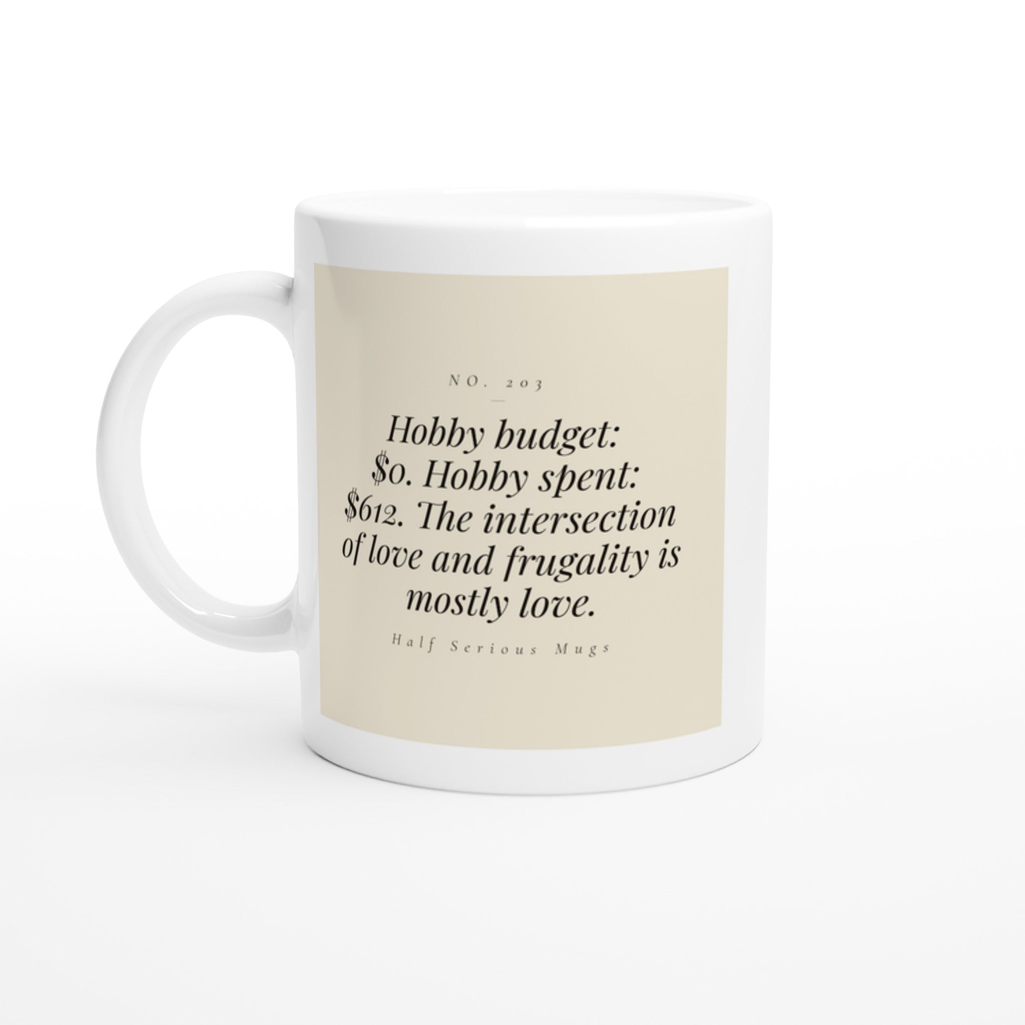 Hobby Budget: $0. Hobby Spent: $612. The Intersection of Love and Frugality Is Mostly Love.