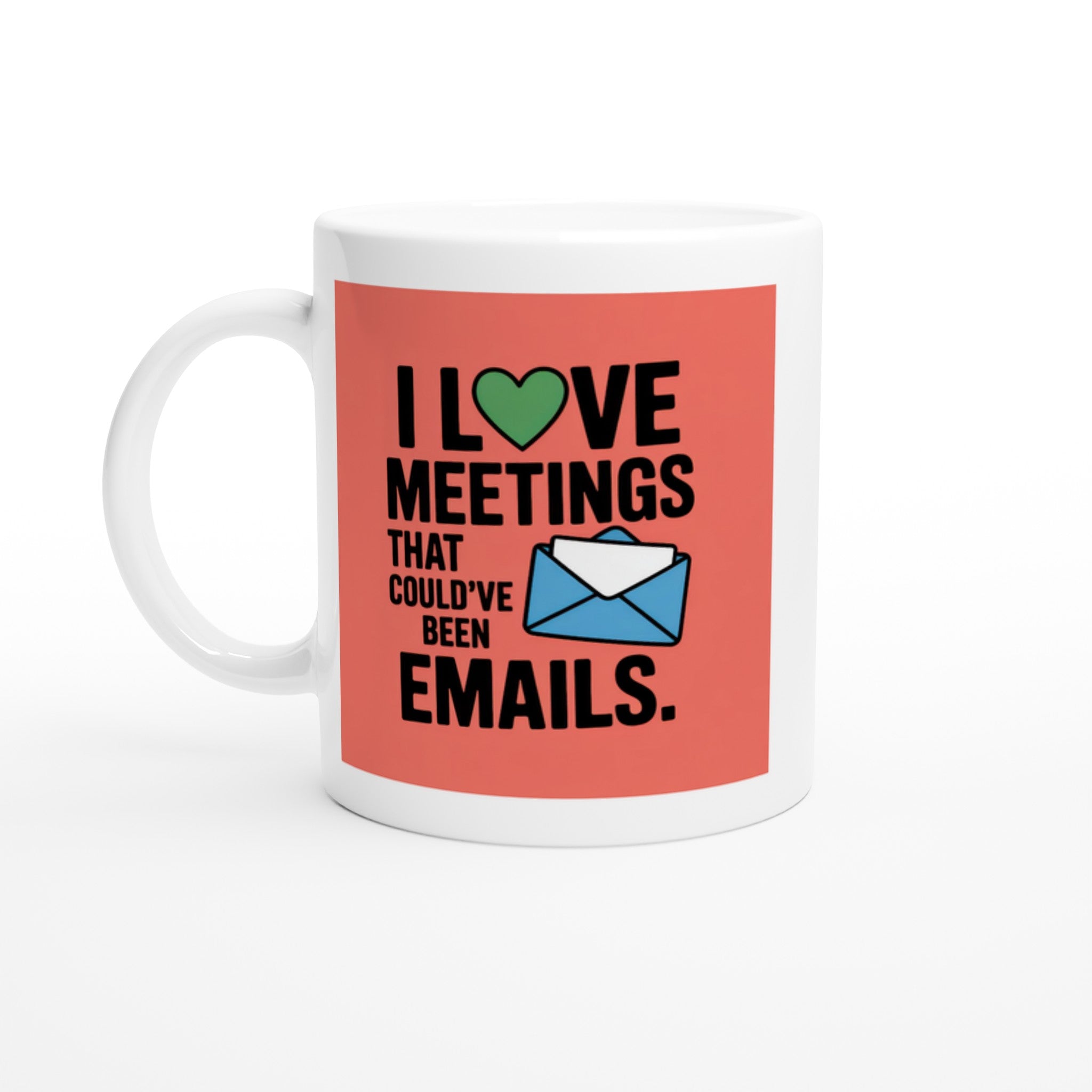 I Love Meetings That Could've Been Emails