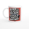 Born in the Wrong Decade, Stuck in Traffic Anyway