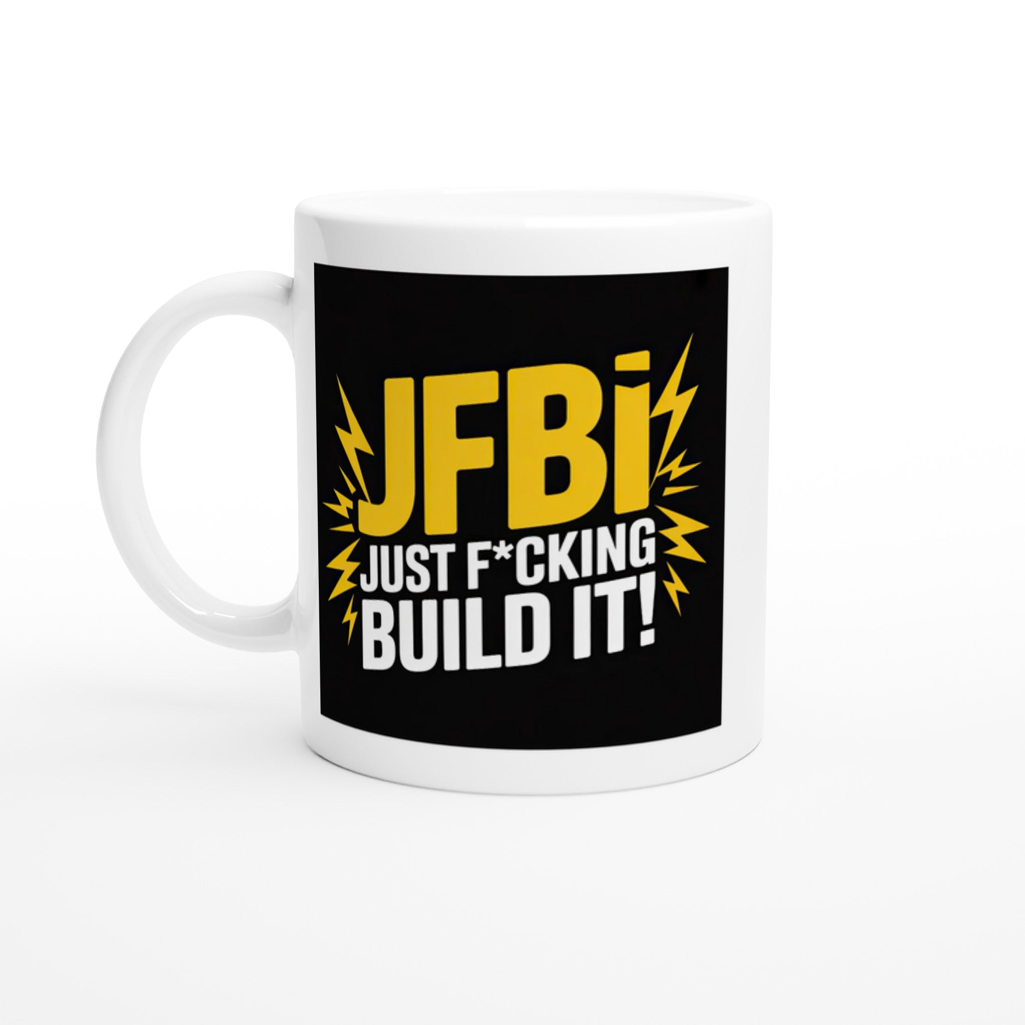JFBI - Just F*cking Build It!