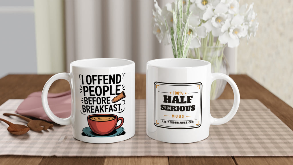 I Offend People Before Breakfast