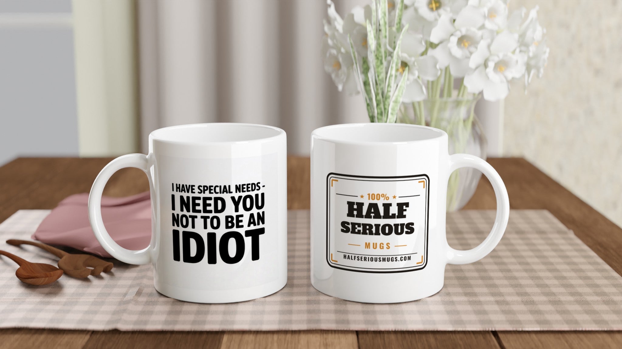 I Have Special Needs. I Need You to Not Be an Idiot.