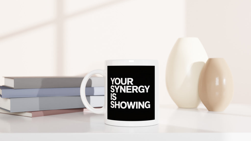 Your Synergy Is Showing