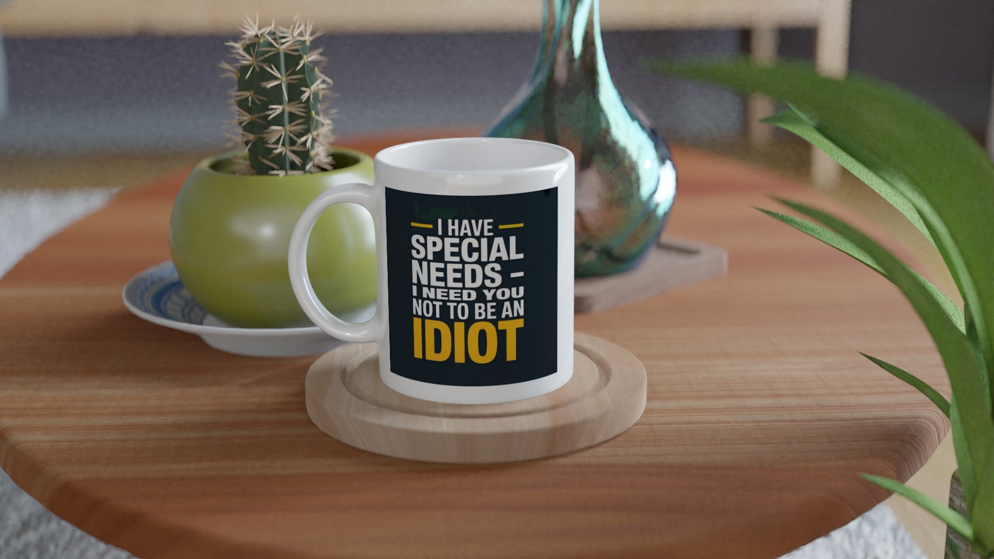 I Have Special Needs. I Need You to Not Be an Idiot