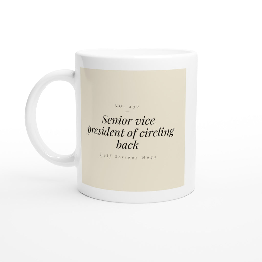Senior Vice President of Circling Back